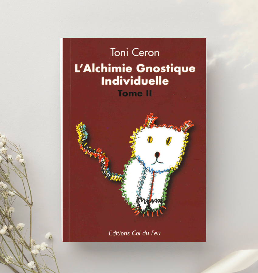 L’Alchimie Gnostique Individuelle